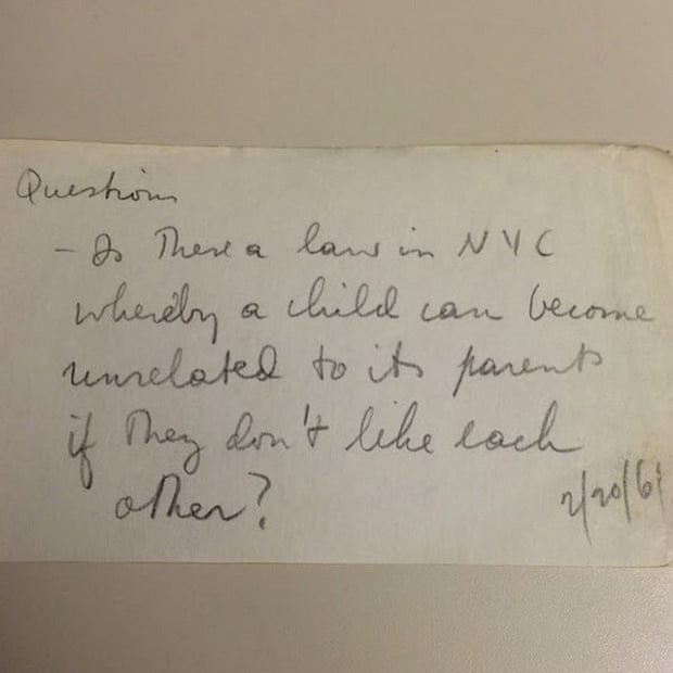 “Is there a law in NYC whereby a child can become unrelated to its parent if they don’t like each other?”2/20/61