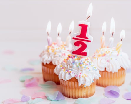 The celebration of ‘half-birthdays’.