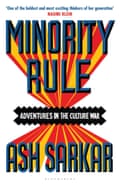 Minority Rule by Ash Sarkar