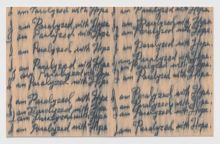 Seizure of Hope (92) by Roni Horn. blurry lines repeat the phrase “I am paralysed with hope”
