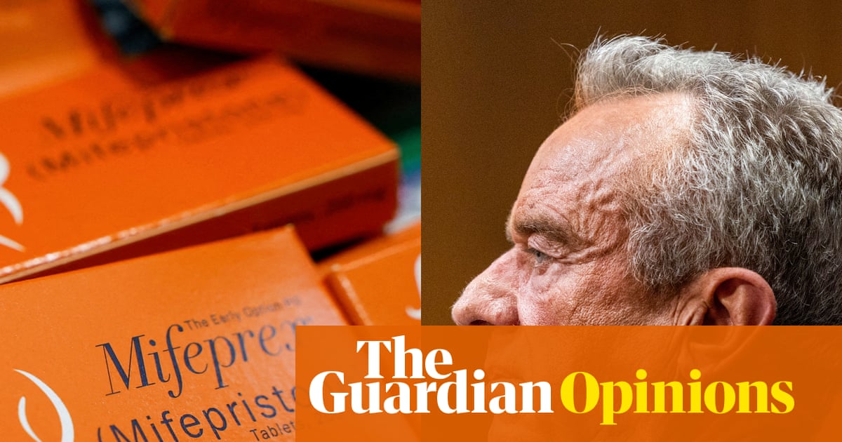 The abortion pill is safe. But why should Trump let facts get in the way of his agenda? | Moira Donegan