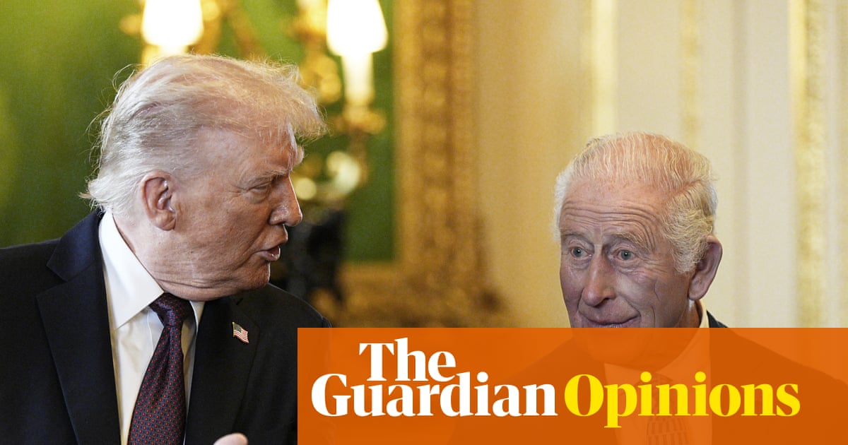 King Charles is due to visit Donald Trump. Here are the questions he needs to ask himself first | Zoe Williams