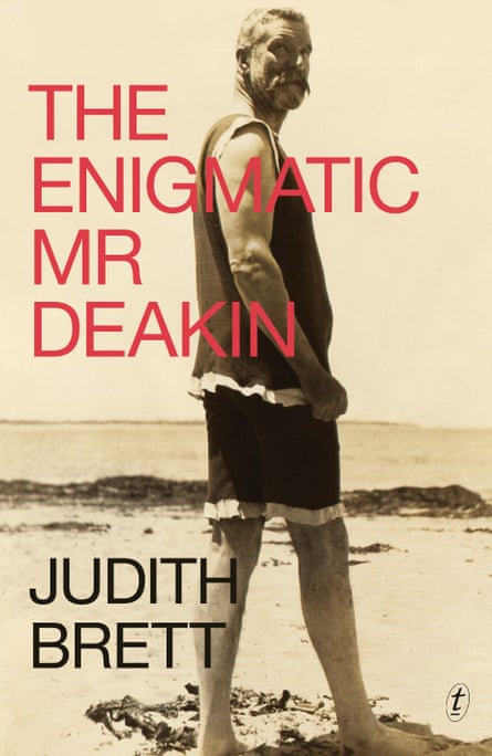 The Enigmatic Mr Deakin by Judith Brett