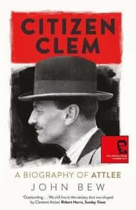 Citizen Clem John Bew