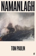 Namanlagh by Tom Paulin