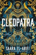 The cover art for Cleopatra by Saara El-Arifi shows Cleopatra’s outline but no actual face