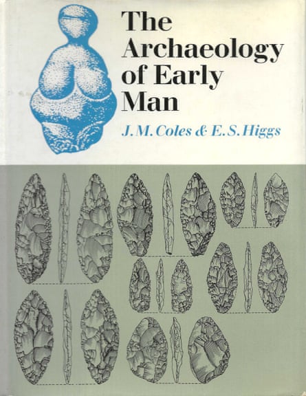 The Archaeology of Early Man by JM Coles and ES Higgs, 1969, was read by generations of students
