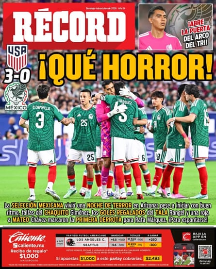 The front page of Mexican sports newspaper Récord after Mexico’s 3-0 loss to the United States, reading “¡Qué Horror!”