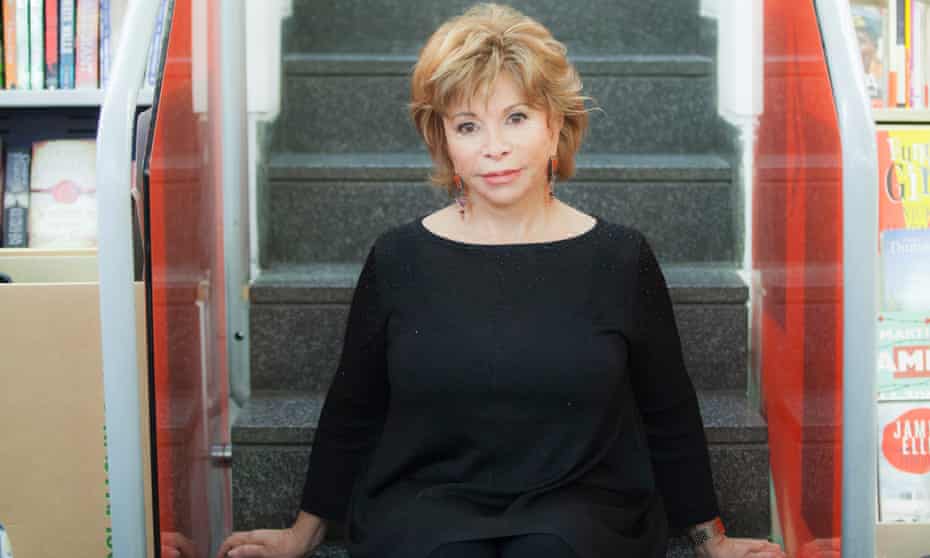 Isabel Allende: ‘It’s easy to forget what a trailblazer she was’