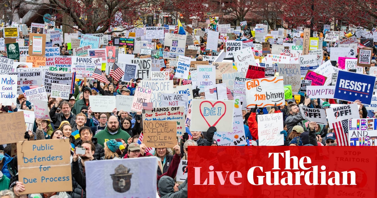 ‘Hands Off’ protests take off across US and Europe to oppose Trump agenda – as it happened