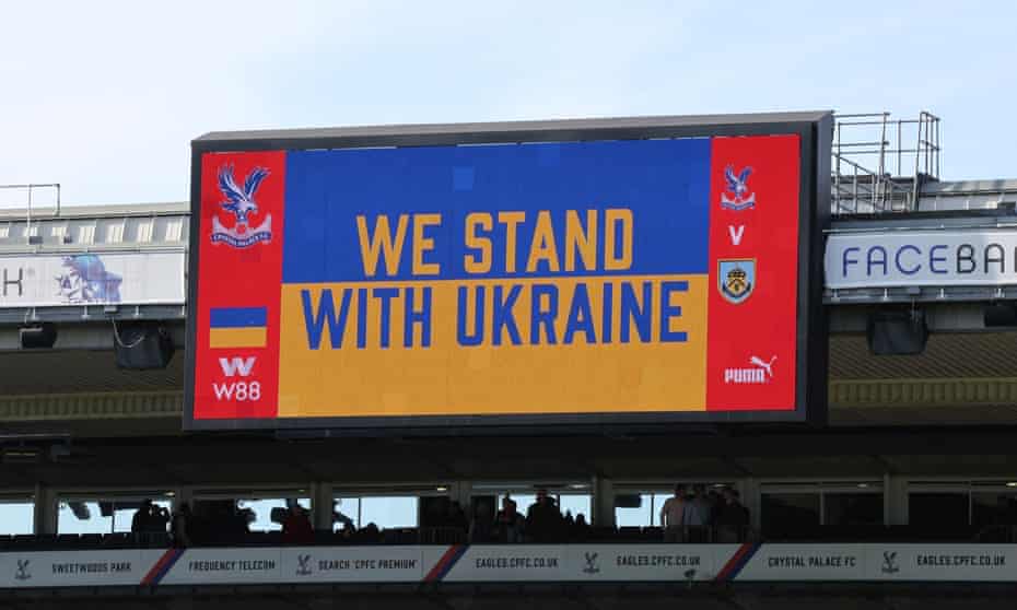 The big screen at Crystal Palace shows a message in support of Ukraine last Saturday. Similar displays are expected across the Premier League this weekend.