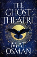 The Ghost Theatre by Mat Osman