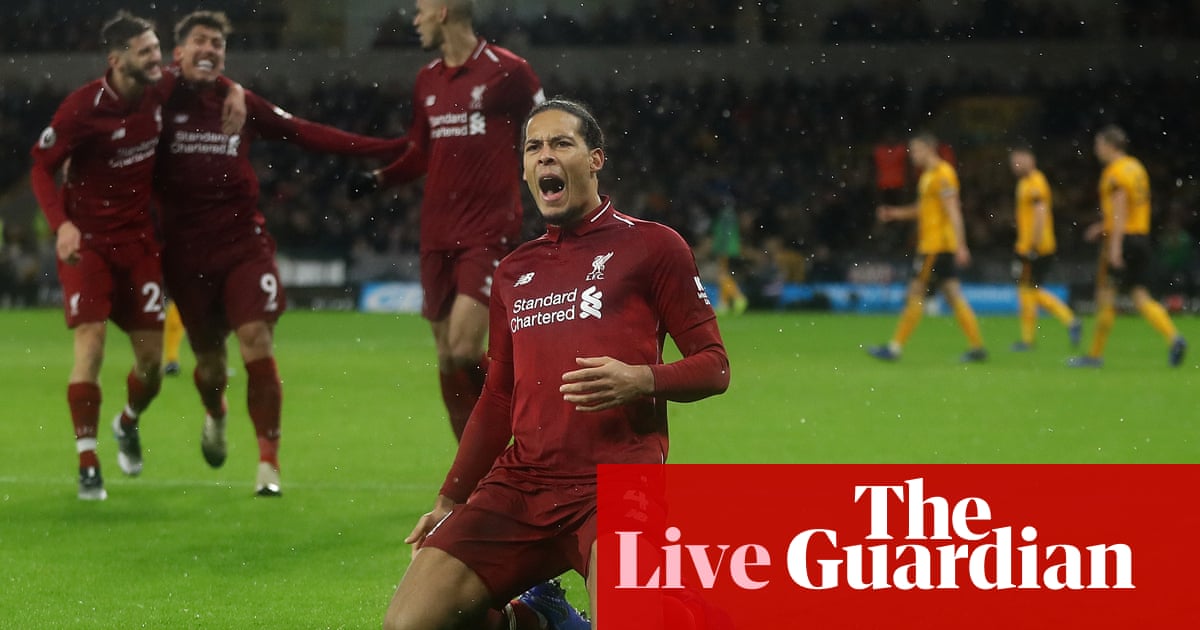 Wolves 0-2 Liverpool: Premier League – as it happened | Premier League |  The Guardian