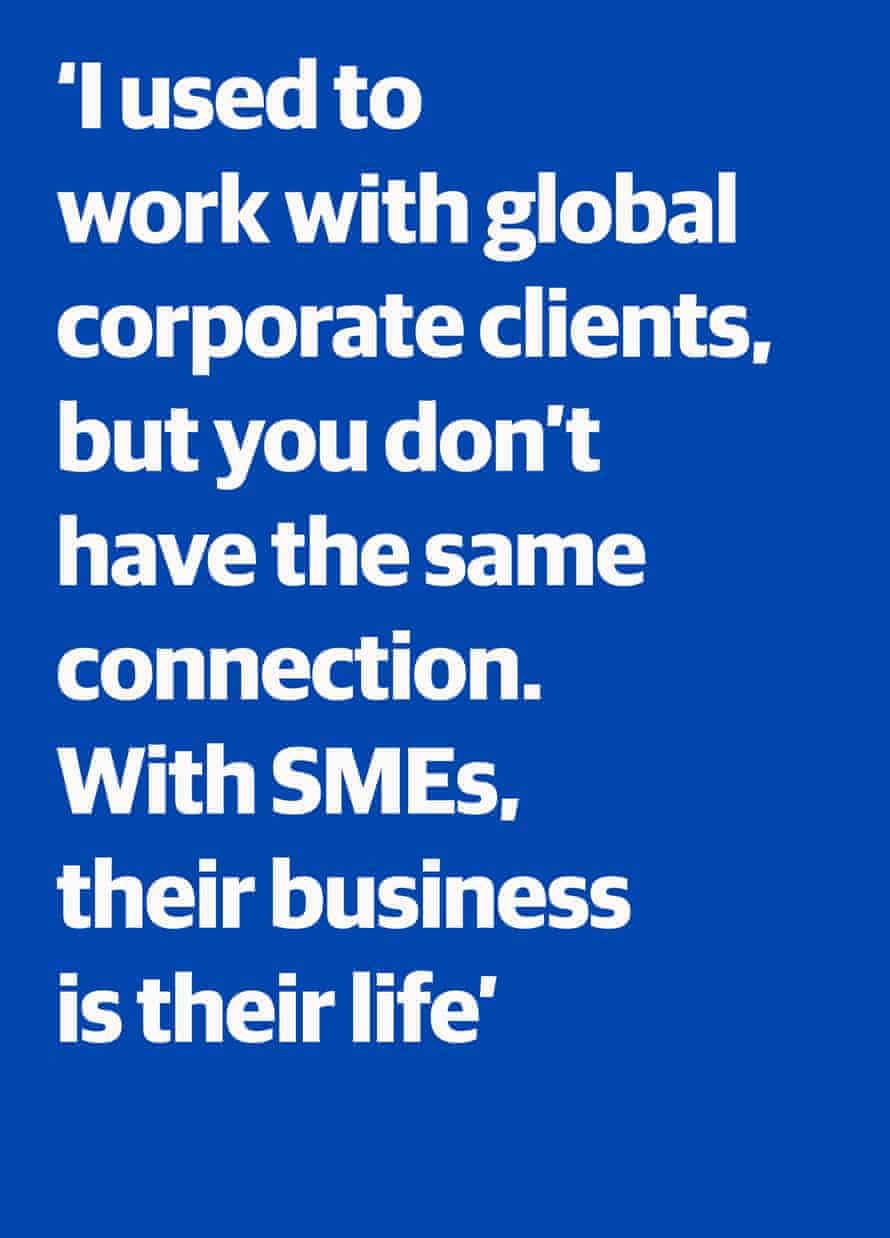 Quote from James Katirai: "I used to work with global corporate clients, but you don't have the same connection. With SMEs, their business is their life"