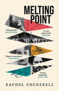Melting Point: Family, Memory and the Search for a Promised Land by Rachel Cockerell