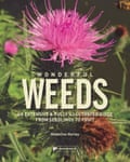 Wonderful Weeds by Madeline Harley (book cover)