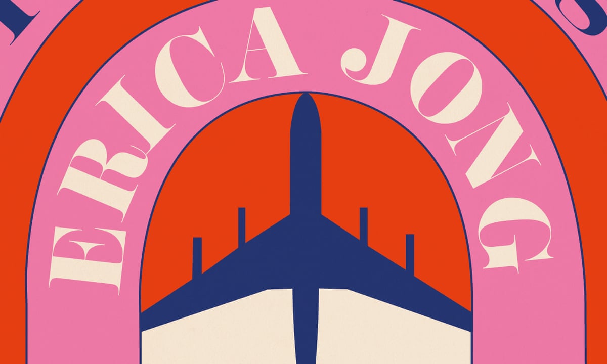 Fear of Flying by Erica Jong – read the first chapter | Fiction | The  Guardian