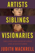 Artists, Siblings, Visionaries by Judith Mackrell