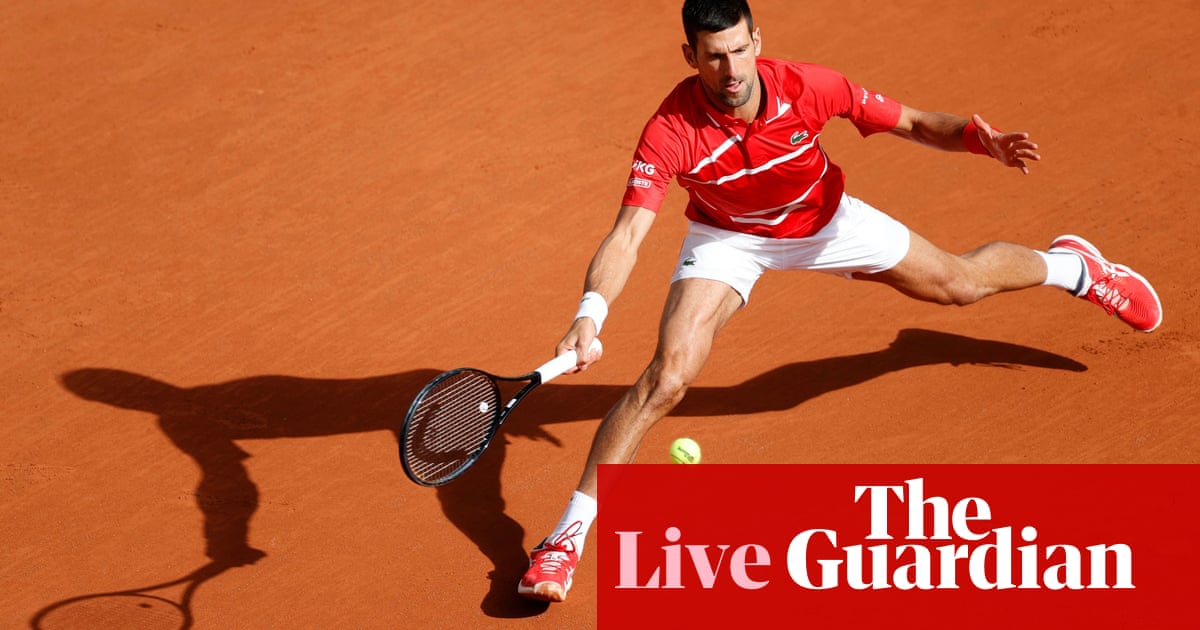 French Open 2020: Djokovic in action, Ostapenko stuns Pliskova – live!