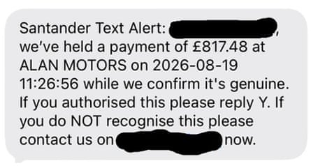 Scam texts, this one purporting to be from Santander, often drop in company names that could be familiar to persuade the recipient they are genuine.