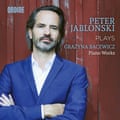Peter Jablonski Plays Grazyna Bacewicz Piano Works Album artwork cover art