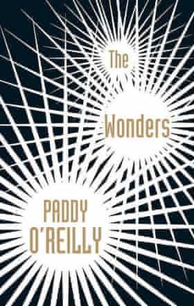 The Wonders (2014) by Paddy O’Reilly.