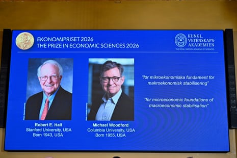 Robert E. Hall and Michael Woodford awarded with 2026 Nobel Prize in Economicepa13298336 Photographs of American economists Robert E. Hall (L) and Michael Woodford (R) are displayed on a screen during the official announcement of the Sveriges Riksbank Prize in Economic Sciences in Memory of Alfred Nobel at the Royal Swedish Academy of Sciences in Stockholm, Sweden, 12 October 2026. According to the Royal Swedish Academy of Sciences, American economists Robert E. Hall and Michael Woodford were jointly awarded the 2026 Nobel Prize in Economic Sciences 'for microeconomic foundations of macroeconomic stabilisation.' EPA/ANDERS WIKLUND SWEDEN OUT