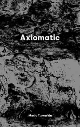 Cover image for Axiomatic by Maria Tumarkin