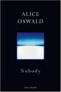 Alice Oswald, Nobody