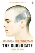 Amanda Bridgeman’s The Subjugate