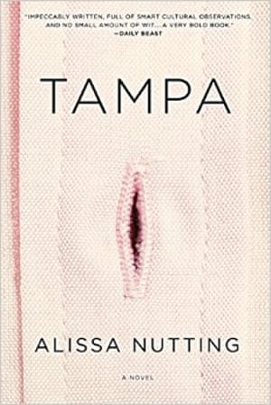 Tampa by Alissa Nutting