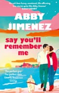 Say You’ll Remember Me Abby Jimenez Book jacket cover front artwork