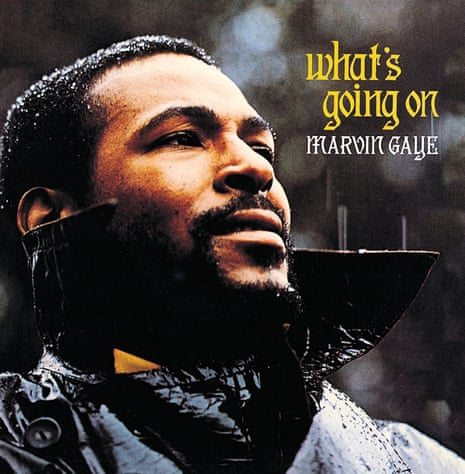 What’s Going On - Marvin Gaye