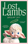 Cover of Lost Lambs by Madeline Cash.