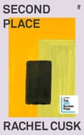Second Place by Rachel Cusk.