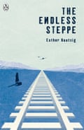 The Endless Steppe by Esther Hautzig