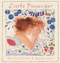 Little Passenger by Deirdre Sullivan and Jessica Love, Walker