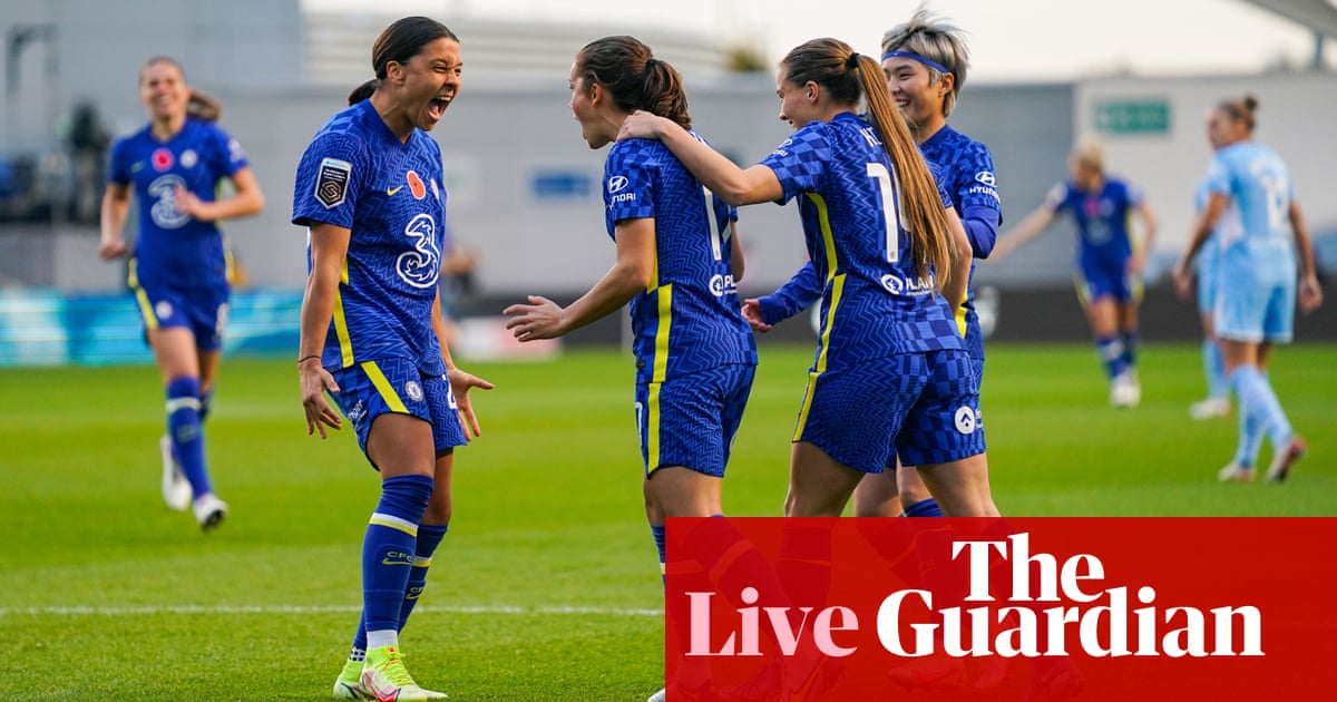 Manchester City v Chelsea: Women’s Super League – live!