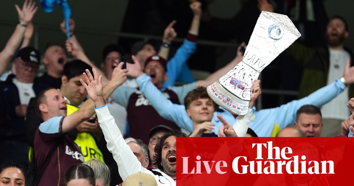 Freiburg v Aston Villa: Europa League final – live