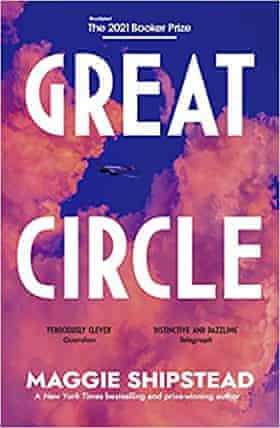 Great Circle Written by Maggie Shipstead