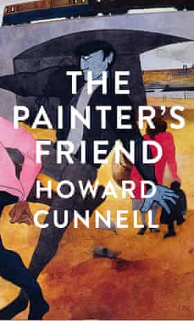 The Painter’s Friend Howard Cunnell Picador hardback 2021