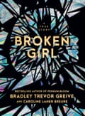 The cover of Broken Girl by Bradley Trevor Greive and Caroline Laner Breure 