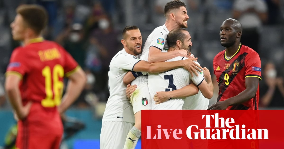 Belgium 1 2 Italy Euro 2020 Quarter Final As It Happened Football The Guardian