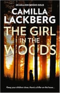The Girl in the Woods by Camilla Lackberg