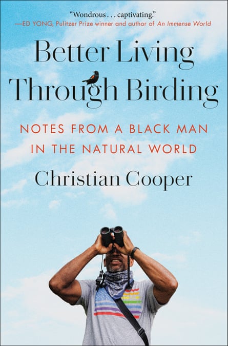 An image of Christian Cooper’s memoir Better Living Through Birding.