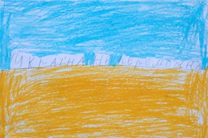 ‘Ukraine is undefeatable’: the phrase crops up again and again in the children’s drawings, such as this one