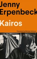 Kairos Jenny Erpenbeck, translated by Michael Hofmann