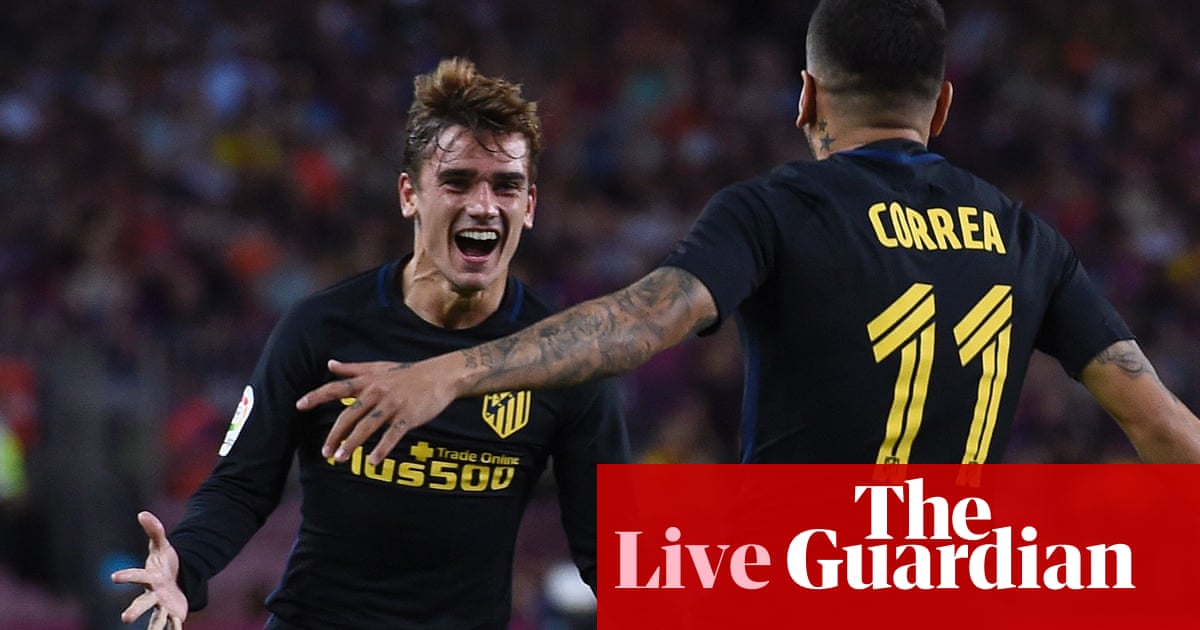 Barcelona 1 1 Atletico Madrid La Liga As It Happened Football The Guardian Barcelona 1 1 Atletico Madrid La Liga As It Happened Football The Guardian