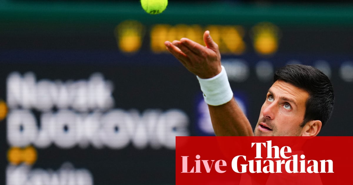 Wimbledon 2021: Djokovic in action, Andreescu out, Murray to come – live!