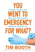 You went to emergency for what?